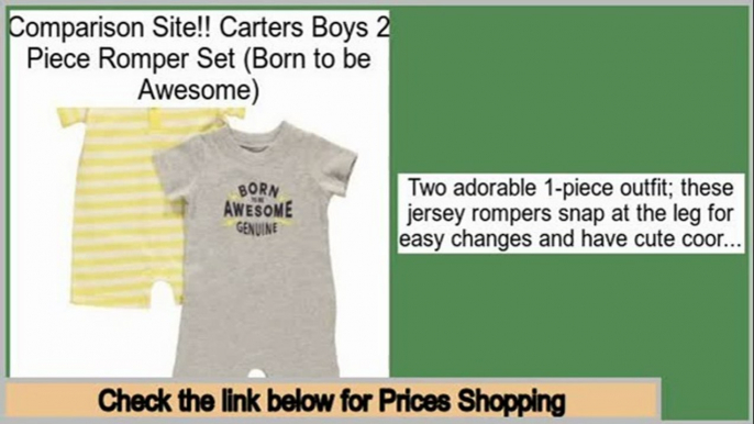 Comparison Site Carters Boys 2 Piece Romper Set (Born to be Awesome)