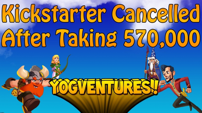 Yogscast Kickstarter Drama (Yogsventures Kickstarter Cancelled) + Areal Kickstarter Fail