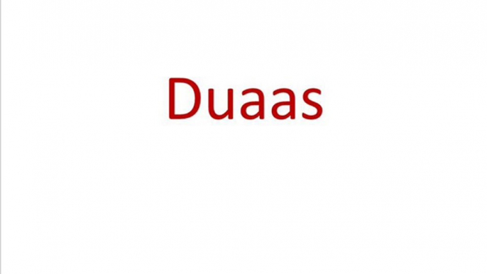 Islamic Duaas -Duaa is a worshipping ,believer weapon that changes destiny & is the basic of sky & Earth