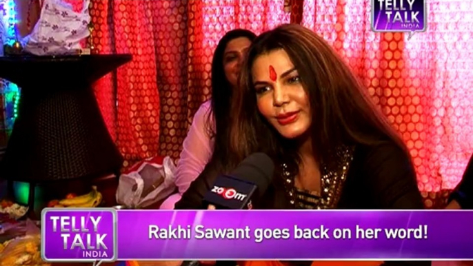 Rakhi Sawant LIES and goes BACK on her words AGAIN  MUST WATCH