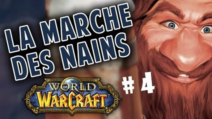 [ La Marche des Nains ] Episode 4 - Les BG c'est pas pour nous !