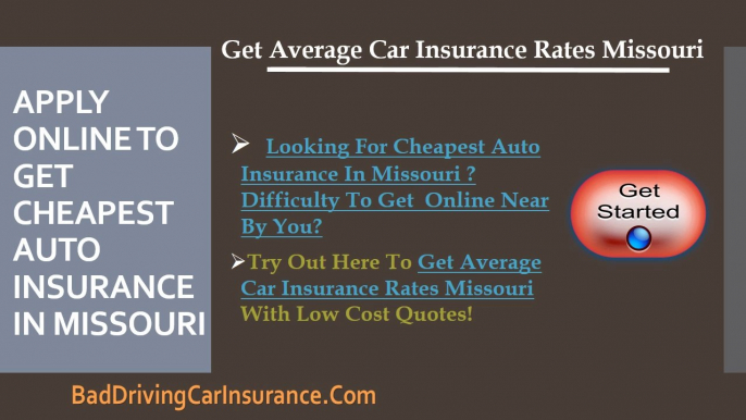 Missouri Auto Insurance – Get Multiple Quotes For Cheap Missouri Car Insurance Plans