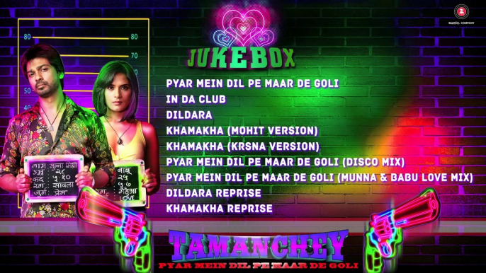 Tamanchey Audio Jukebox - Full Songs - Nikhil Dwivedi & Richa Chadda