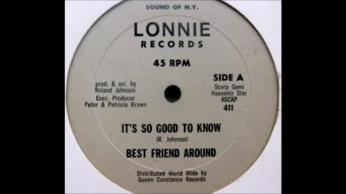 Best Friend Around - It's So Good To Know (1980)