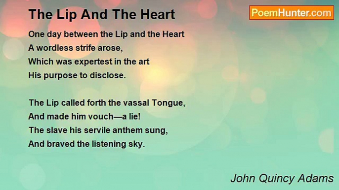 John Quincy Adams - The Lip And The Heart