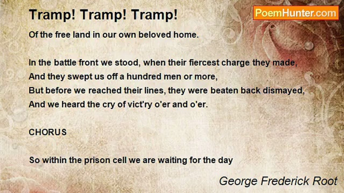 George Frederick Root - Tramp! Tramp! Tramp!