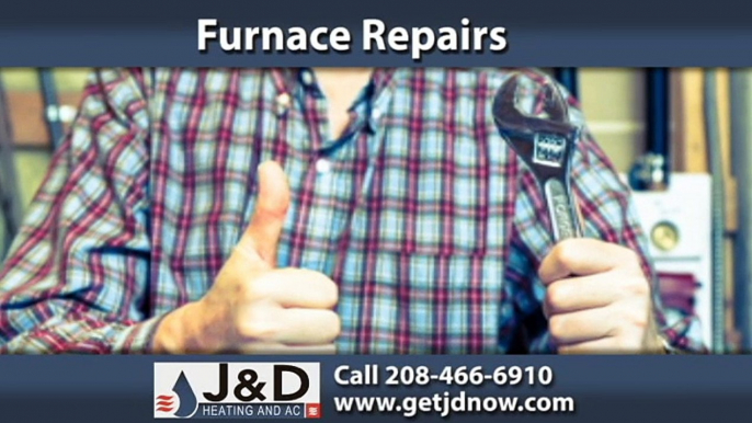 Furnace Repairs Boise, ID | J & D Heating and Air Conditioning