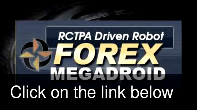 Forex Megadroid Robot 1 Expert Advisor.mp4