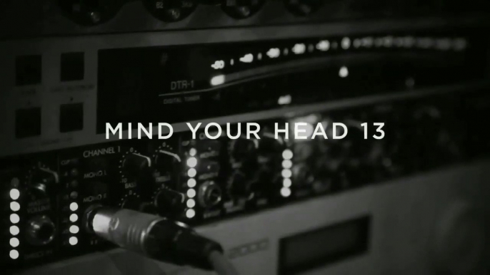 MIND YOUR HEAD 13 - Teaser