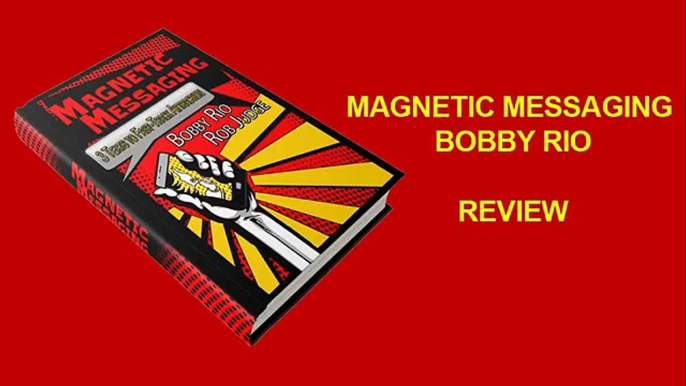 Magnetic Messaging Bobby Rio Review + Magnetic Texting Bonus