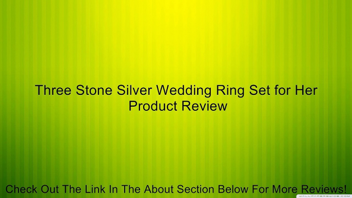 Three Stone Silver Wedding Ring Set for Her Review