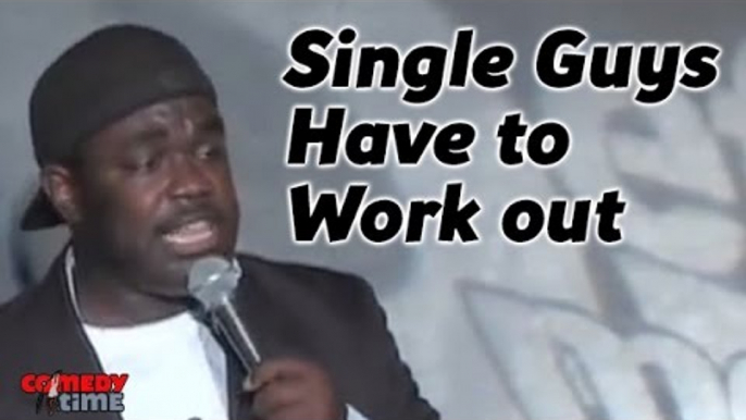 Stand Up Comedy By Rodney Perry - Single Guys Have to Work out