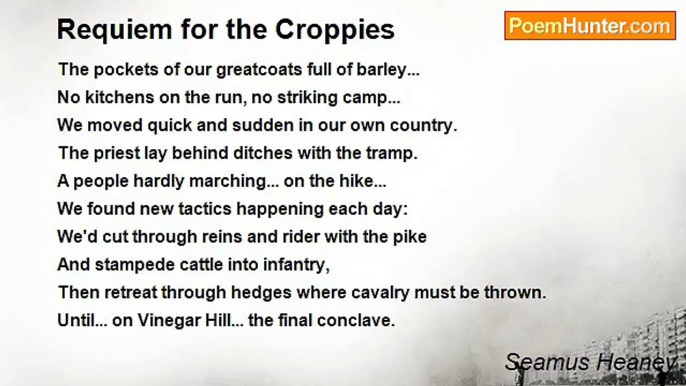 Seamus Heaney - Requiem for the Croppies