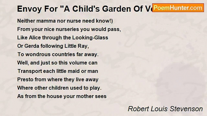 Robert Louis Stevenson - Envoy For "A Child's Garden Of Verses"