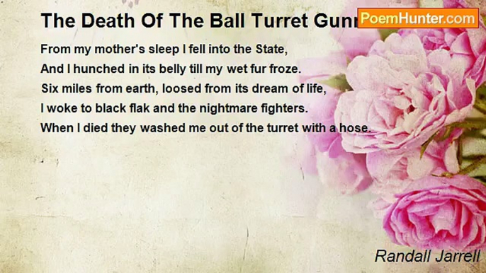 Randall Jarrell - The Death Of The Ball Turret Gunner
