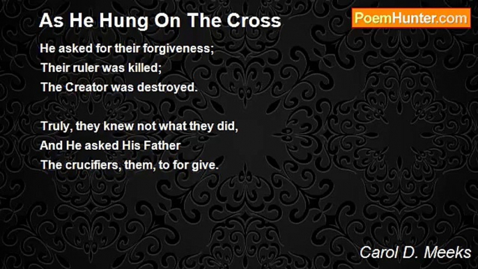 Carol D. Meeks - As He Hung On The Cross