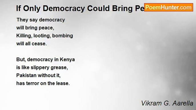 Vikram G. Aarella - If Only Democracy Could Bring Peace