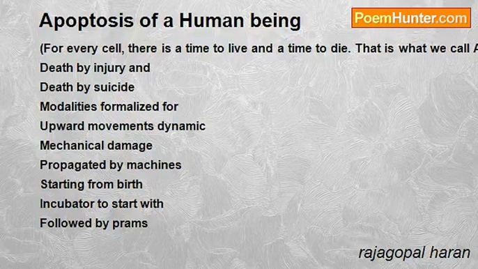 rajagopal haran - Apoptosis of a Human being