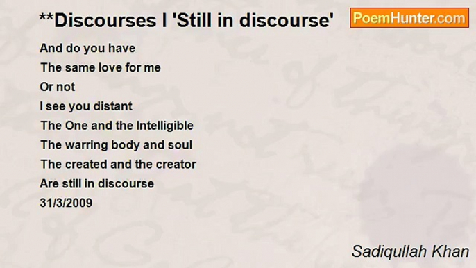 Sadiqullah Khan - **Discourses I 'Still in discourse'