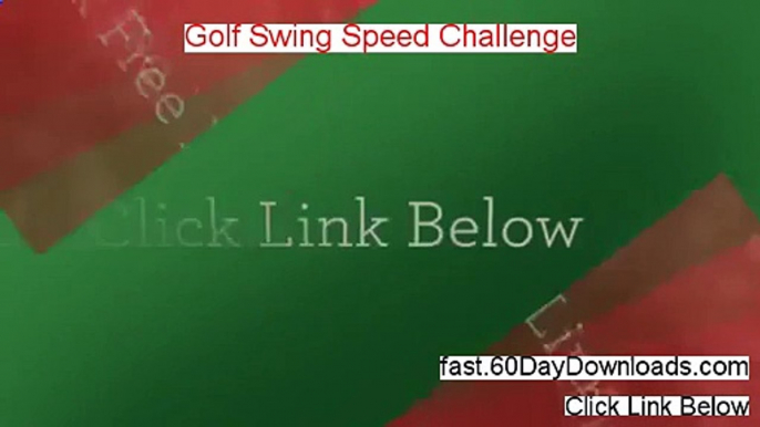 Golf Swing Speed Challenge - Golf Swing Speed Challenge Review