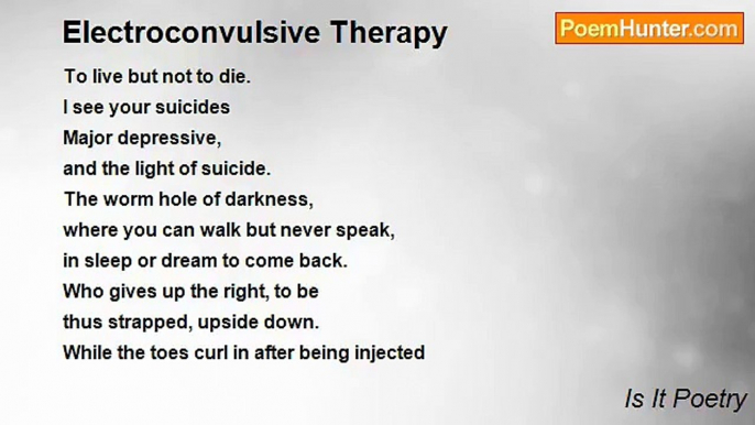 Is It Poetry - Electroconvulsive Therapy