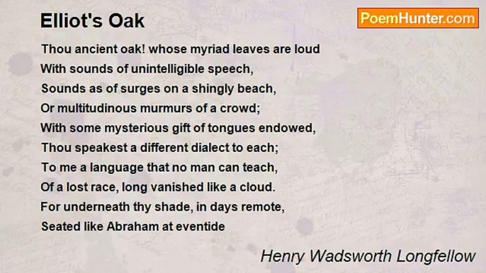 Henry Wadsworth Longfellow - Elliot's Oak