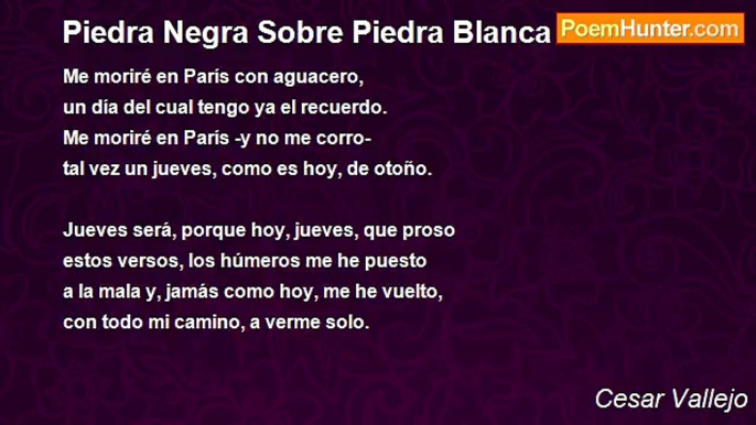 Cesar Vallejo - Piedra Negra Sobre Piedra Blanca