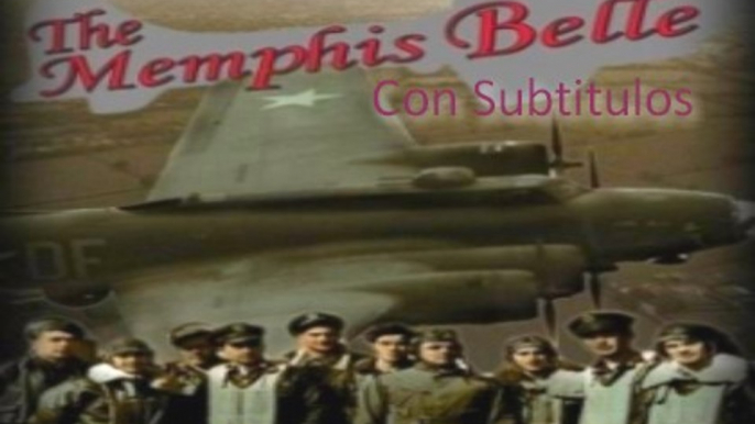 The Memphis Belle [Subt]