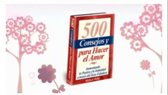 Aprender Hacer El Amor - 500 Consejos Y Secretos Para Hacer El Amor