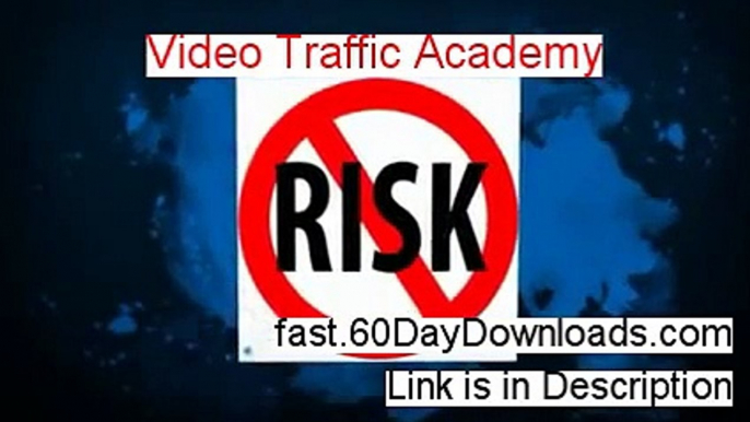 Video Traffic Academy Review 2014 - Legit Review And Download