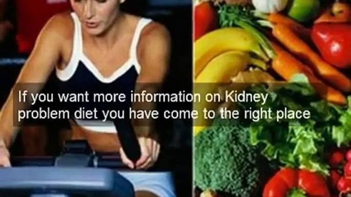 Kidney problem diet help - kidney diet secrets provides kidney problem diet help for kidney problems