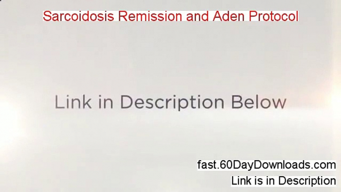 Sarcoidosis Remission Aden Protocol Download - Sarcoidosis Remission Aden Protocol Resource Book