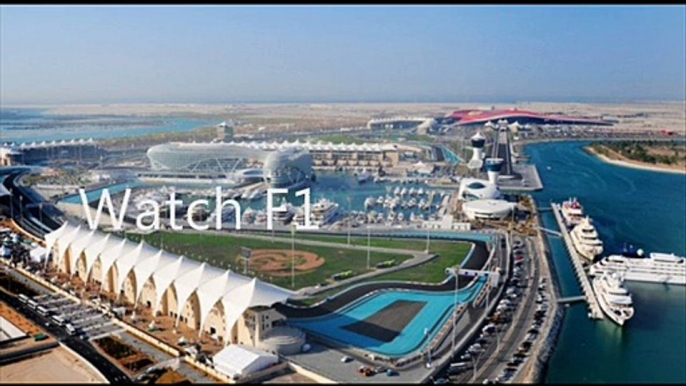 F1 ABU DHABI GRAND PRIX (Yas Marina) 2014 Hd Videos Streaming Here