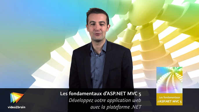 Les fondamentaux d’ASP.NET MVC 5 : trailer | video2brain.com