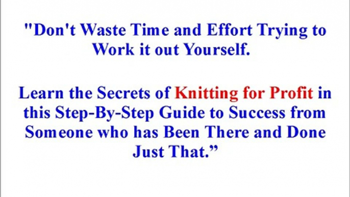 Knitting For Profit - Check Out Knitting For Profit Here!