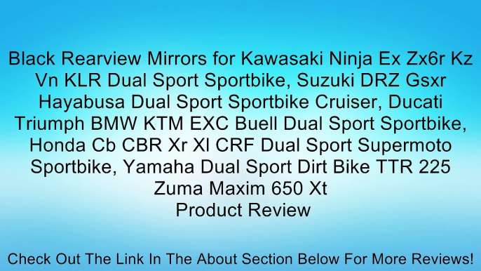 Black Rearview Mirrors for Kawasaki Ninja Ex Zx6r Kz Vn KLR Dual Sport Sportbike, Suzuki DRZ Gsxr Hayabusa Dual Sport Sportbike Cruiser, Ducati Triumph BMW KTM EXC Buell Dual Sport Sportbike, Honda Cb CBR Xr Xl CRF Dual Sport Supermoto Sportbike, Yamaha D