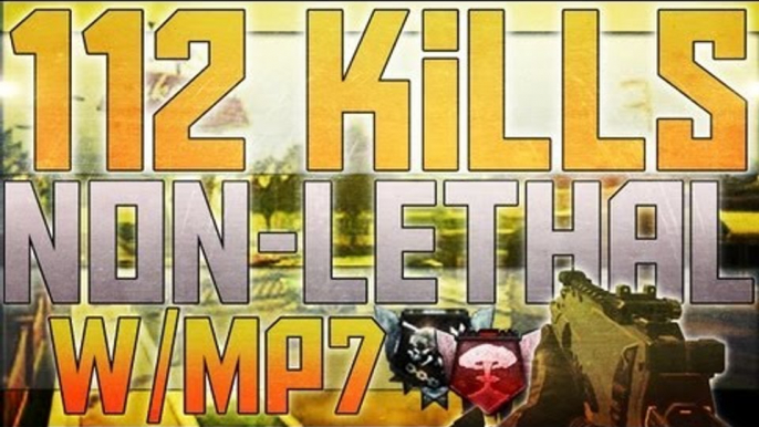 ☢ Bo2 | 112 Kills Non-Lethal w/MP7 | Du lourd a venir sur ma chaîne !! ☢