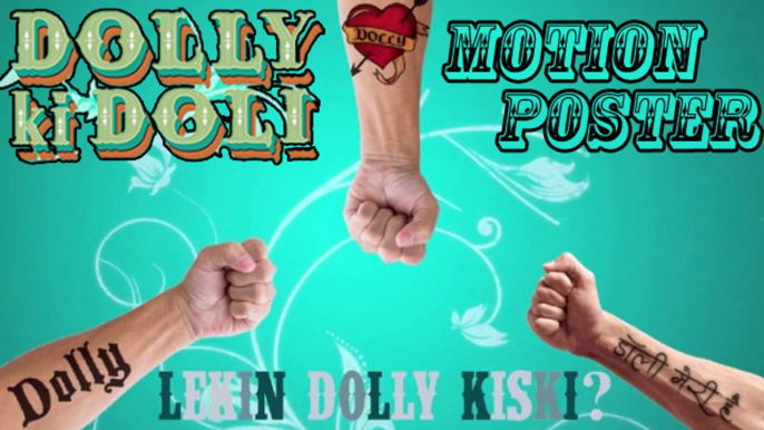 Dolly Ki Doli Motion Poster Ft. Sonam Kapoor, Pulkit Samrat | Review