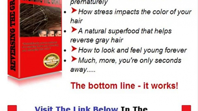 Reversing The Gray  THE SHOCKING TRUTH Bonus + Discount