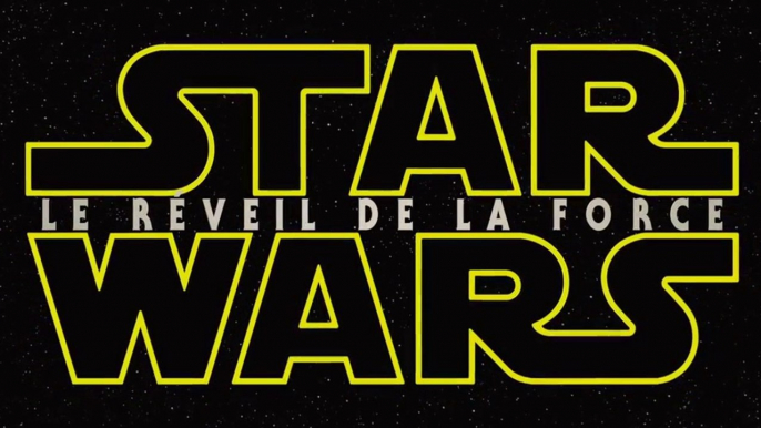 Star Wars: Episode VII - Le Réveil de la Force - Teaser [VOST|HD] [NoPopCorn] (Star Wars 7 The Force Awakens)