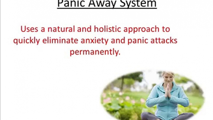 Panic Away Program_How To Cure Panic And Anxiety Attacks Naturally Without Medications!