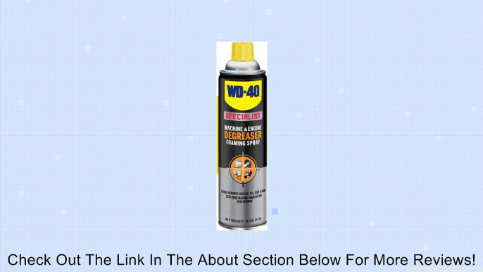 WD-40 300070 Specialist Foaming Machine and Engine Degreaser, 18 oz. (Pack of 4) Review