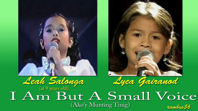 LYCA GAIRANOD - LEAH SALONGA - AKO'Y MUNTING TINIG (I AM BUT A SMALL VOICE)