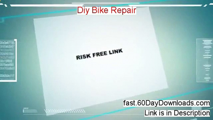 Access Diy Bike Repair free of risk (for 60 days)