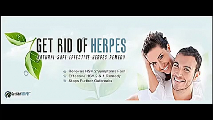 Herpes Treatment - Get Rid of Herpes Naturally & Safe Without Any Medication