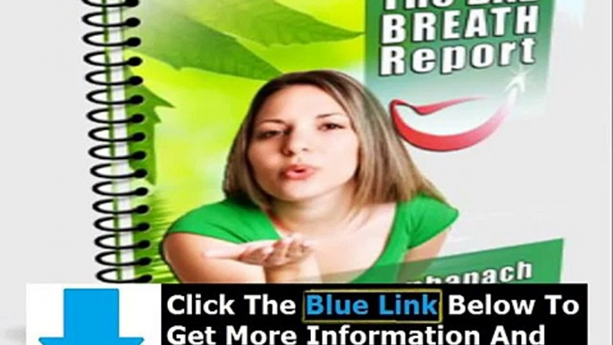 The Bad Breath Report + The Bad Breath Report Review