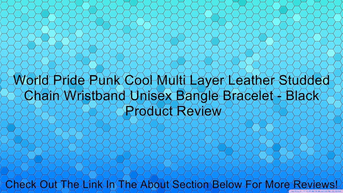 World Pride Punk Cool Multi Layer Leather Studded Chain Wristband Unisex Bangle Bracelet - Black Review