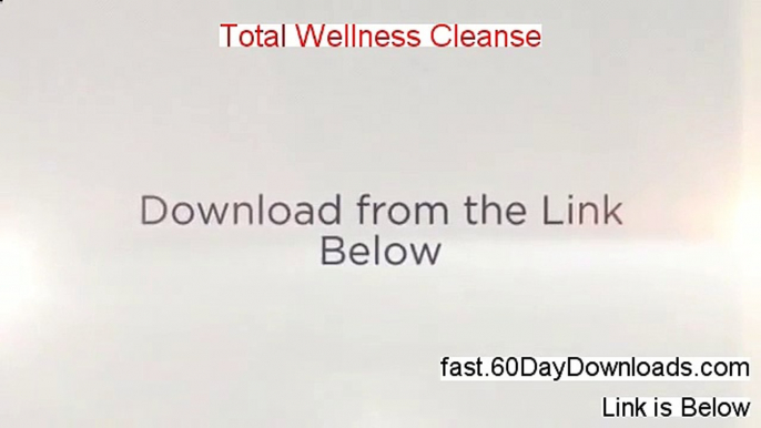 Total Wellness Cleanse Affiliate - Total Wellness Cleanse Review