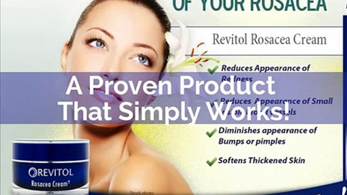 Revitol Rosacea Cream Treatment - Review Rosacea Skin Care