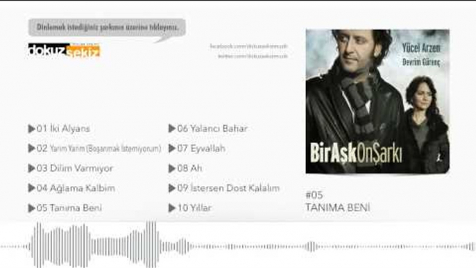 Yücel Arzen & Devrim Gürenç - Tanıma Beni (Official Audio)